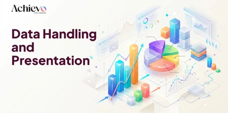 Data Handling and Presentation
